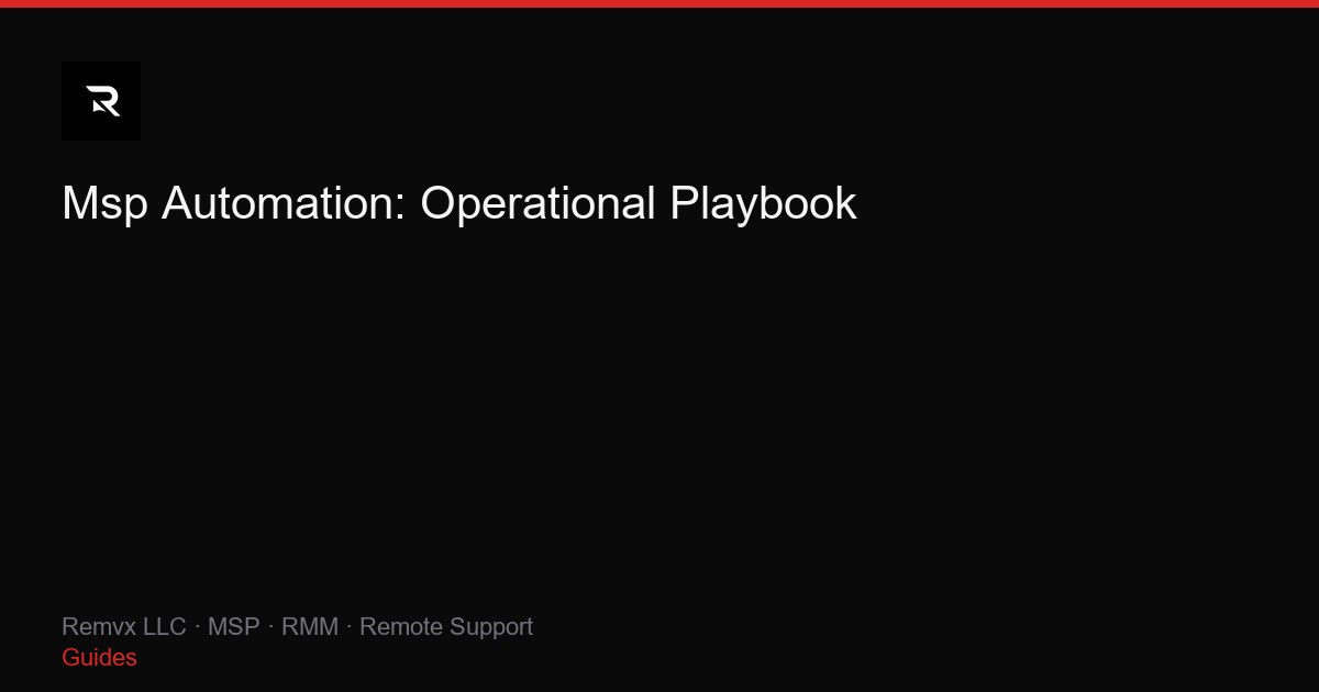 Msp Automation: Operational Playbook