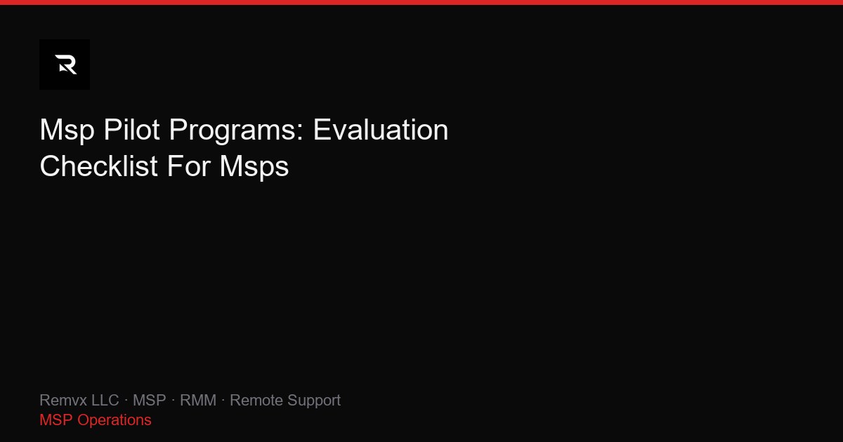Msp Pilot Programs: Evaluation Checklist For Msps