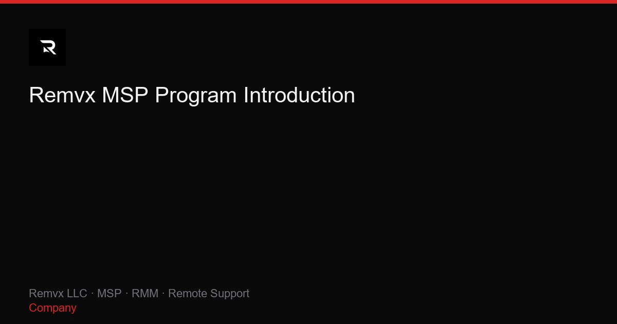 Remvx MSP Program Introduction